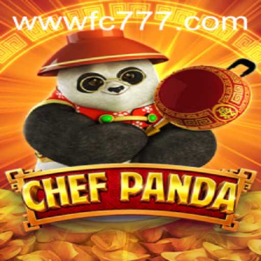 ChefPanda: A Culinary Adventure with fc777