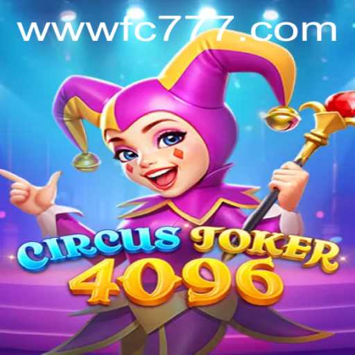 CircusJoker4096: A Thrilling Fusion of Classic Fun and Modern Gaming