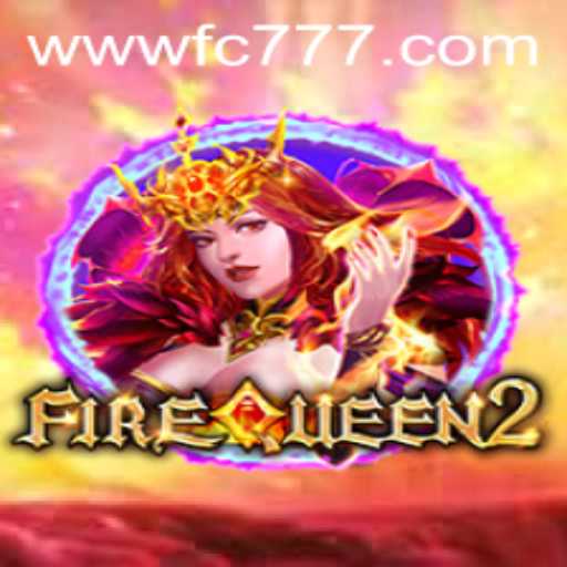 Unleashing Power: Exploring the Exciting World of FireQueen2