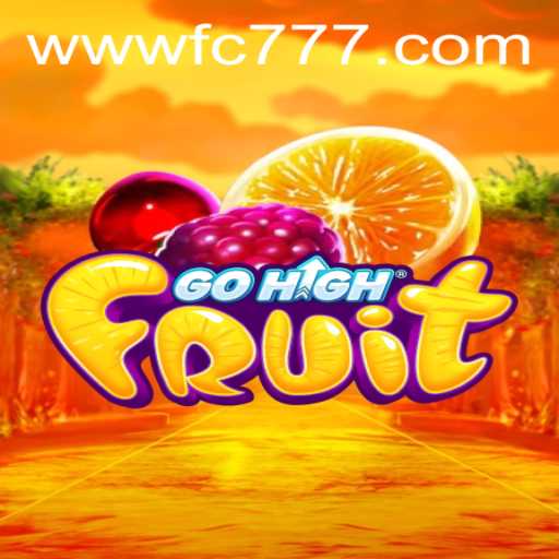 Discovering GoHighFruit: An Exciting Journey into Fruit-Themed Gaming
